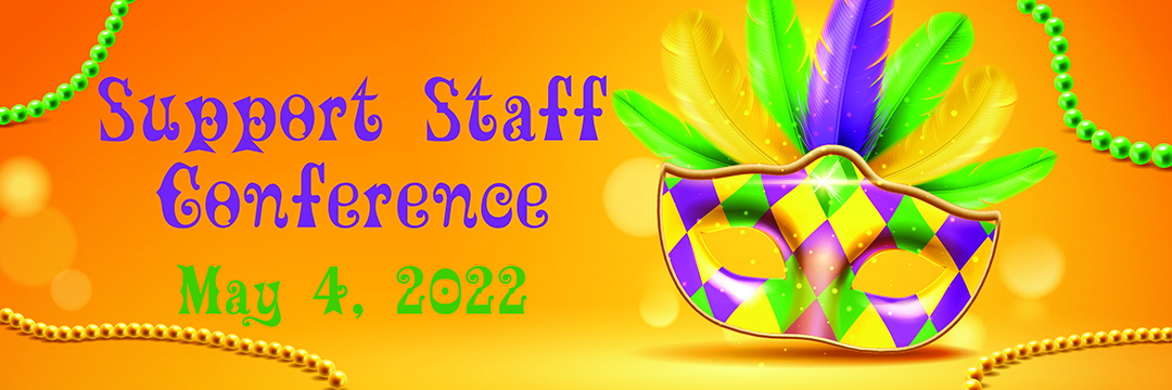Support Staff Conference May 4, 2022