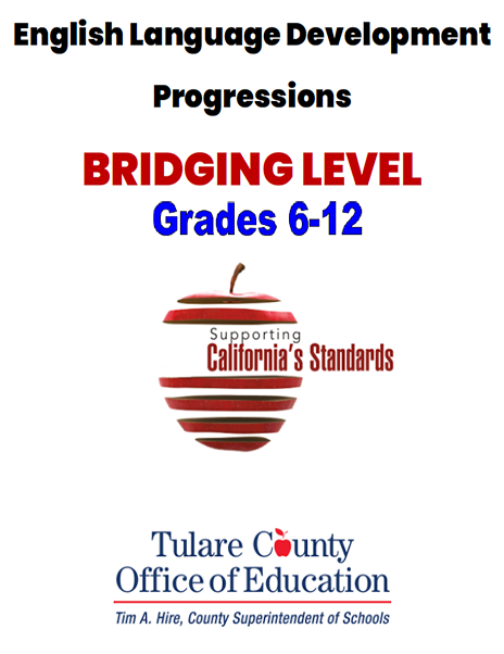 English Language Development Progressions Bridging Level Grades 6-12