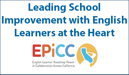 Leading School Improvement with English Learners at the Heart
