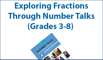 Exploring Fractions Through Number Talks
