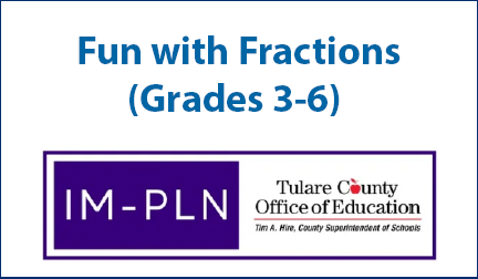 Fun with Fractions (Grades 3-6)
